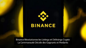 Binance Révolutionne les Listings et Délitsings Crypto – La Communauté Décide des Gagnants et Perdants